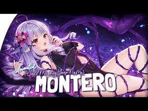 Nightcore - MONTERO (Call Me By Your Name - Lil Nas x) || Lyrics (TikTok song)