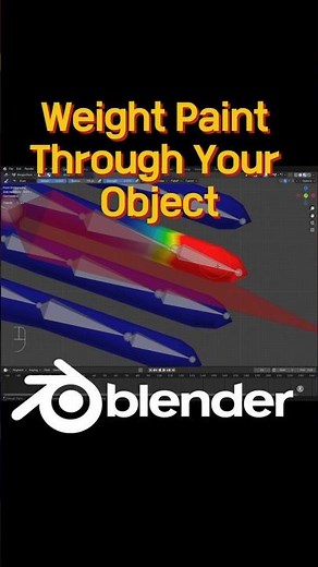 How to Weight Paint Through Your Object in Blender