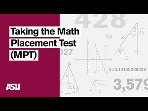 ASU-USA Pathways: Taking the Math Placement Assessment (MPA)
