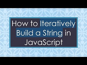 How to Iteratively Build a String in JavaScript