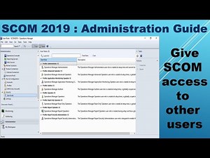 SCOM 2019 Administration : Manage users and roles (security)