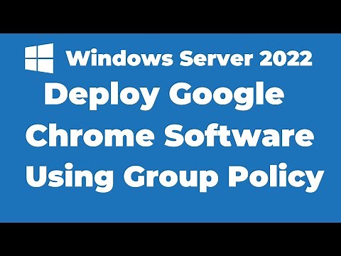 56. Deploy Software Using Group Policy In Windows Server 2022