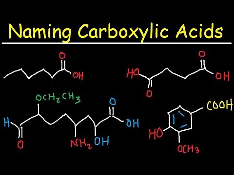 Naming Carboxylic Acids - IUPAC Nomenclature - Organic Chemistry