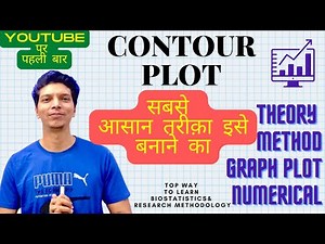 Contour Plot || Theory, Method, Graph Plot & Numerical || Biostatistics and Research Methodology