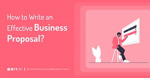 Business Proposal: What is it & How to Write it? (Template Included) - Bit.ai Blog