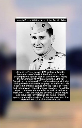 Joseph Foss – Wildcat Ace of the Pacific Skies