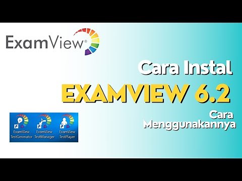 Cara Install ExamView dan Cara Penggunaannya