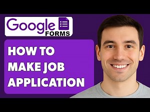 How To Make Job Application Form Using Google Forms Free [2025 Guide]