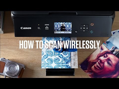 Canon PIXMA TS Series: How to scan wirelessly