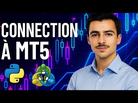 Algo Trading : Connecter Python à MetaTrader 5 comme un Pro (MT5 API) ⚡️
