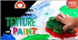 Teaching Kids Art: Learning About Texture with Paint