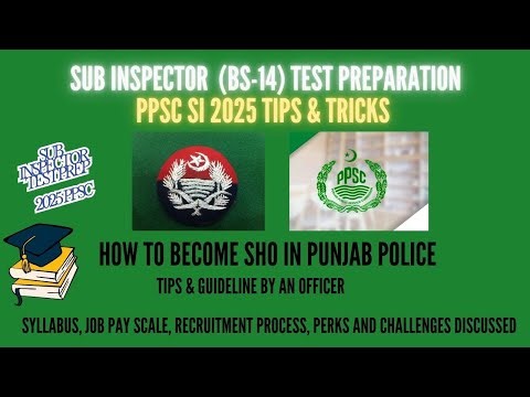 PPSC Sub Inspector 2025 Test Preparation 🏆 | Syllabus, Tips & Strategy 2025📚 #CSS #PPSC #SIPPSC