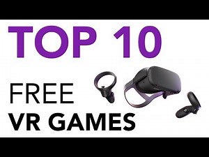 Top 10 Free Oculus Quest VR Games!