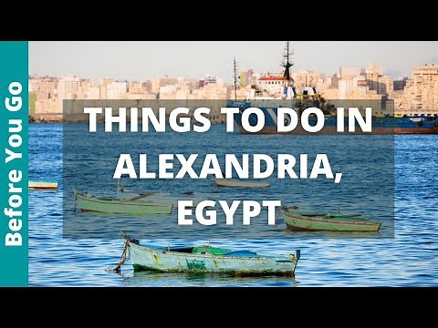 13 BEST Things to do in Alexandria, Egypt | Travel Guide