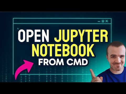 How to OPEN Jupyter Notebook from CMD (Step by Step) 2025