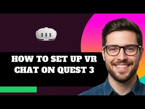 NEW! How to Set Up VRChat on Quest 3 in 2025!
