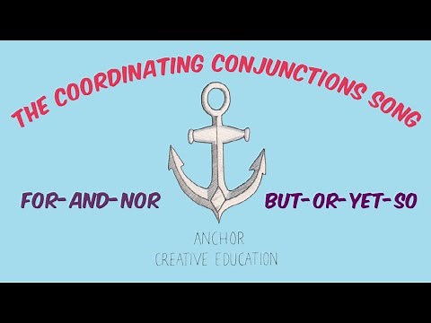 The Coordinating Conjunctions Song (FANBOYS)