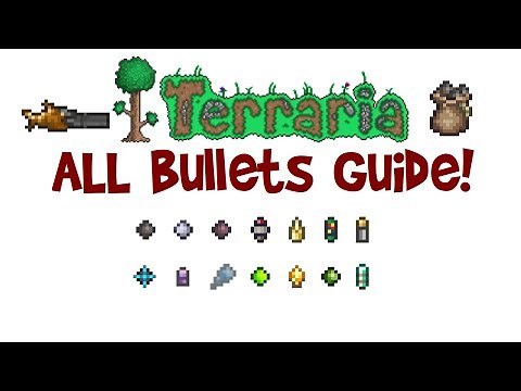 Terraria All/Best Bullets Guide! (Bullets that follow & pierce, crafting recipe, infinite bullets)