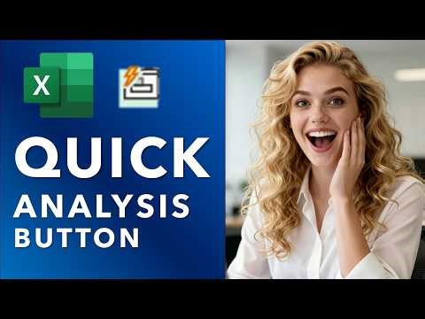 Excel Quick Analysis, the fastest way to explore your data