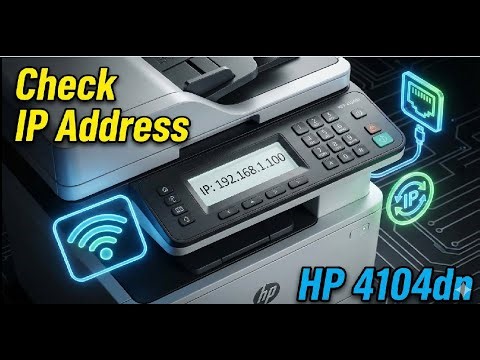 How to Check IP Address in HP Printers | HP LaserJet MFP 4104dn Network Setup Guide