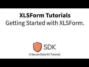 XLSForm Tutorials - Getting Started with XLSForm