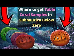 Where to get Table Coral Samples in Subnautica Below Zero