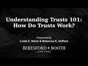 Understanding trusts 101: How Do Trusts Work?