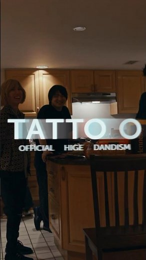 #Official髭男dism 「#TATTOO」Behind The Scenes#5 #shorts