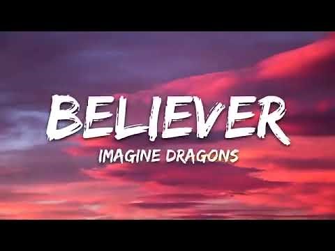 Imagine Dragons Believer 10 Hours With Lyrics360P