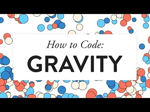 How to Code: Gravity