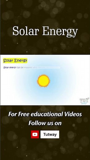 Solar Energy | Solar Power Plants | Use of Solar Energy | Elementary Science Videos | TutWay