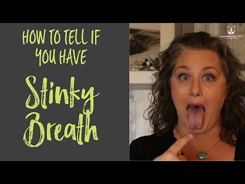 How to Tell if You Have Bad Breath
