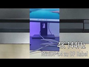 Tips about how to setup for a 8K Mini DisplayPort to DisplayPort 1.4 Cable