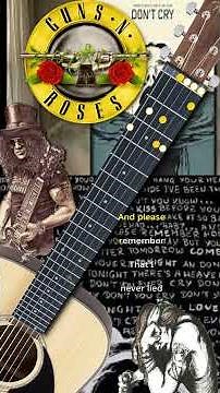 Learn how to play “Don’t Cry” by Guns N’ Roses on acoustic guitar with on-screen notes and lyrics