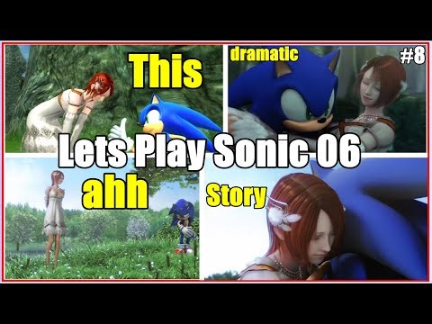Lets Play Sonic 06 Part 8: Dramatic Elise Episode
