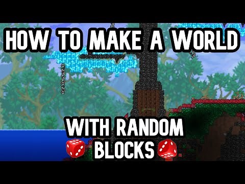How to make a Terraria world with random block types.