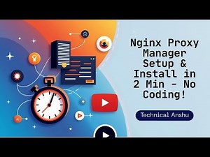 Set Up Nginx Proxy Manager in Minutes | No Coding Required