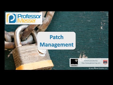 Patch Management - CompTIA Security+ SY0-401: 4.3