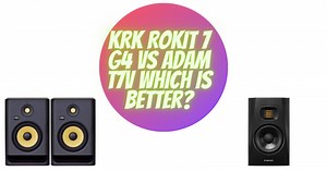 KRK Rokit 7 G4 vs Adam T7V which is better? - All For Turntables