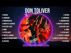 Don Toliver Top Hits Popular Songs - Top 10 Song Collection