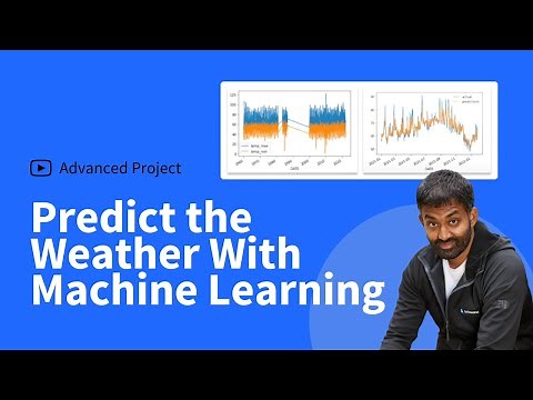 Predict The Weather with Machine Learning: Beginner Project
