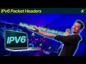 Foundations of IPv6 2-1: IPv6 Packet Headers