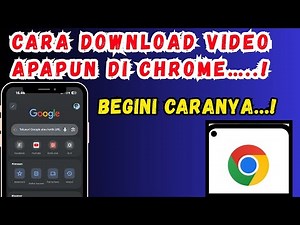 How to Download Any Video Using the Latest Google Chrome