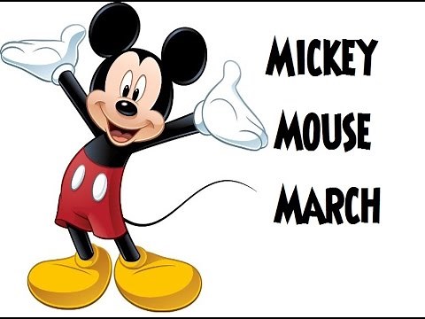 Mickey Mouse March (Sing Along)