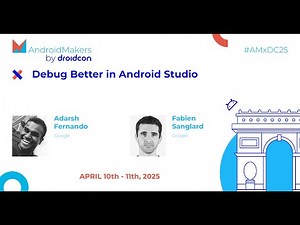 Debug Better in Android Studio