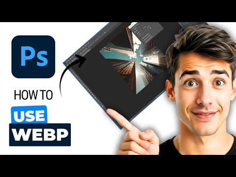 How To Open Or Save WebP Image Files In Photoshop (Easiest Way) (2026 Guide)