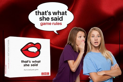 That’s What She Said (Game Rules)