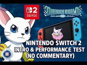 Digimon World: Next Order on Nintendo Switch 2 | Intro & Performance Test (No Commentary)