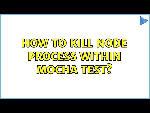 How to kill node process within mocha test?