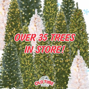 4.6K views · 65 reactions | Ho, ho, holy moly! We have over 35 trees in stores to choose from! What are you waiting for? Pick out your perfect tree and decor today!  oldtimepottery.com/saleflyers | Old Time Pottery | Facebook